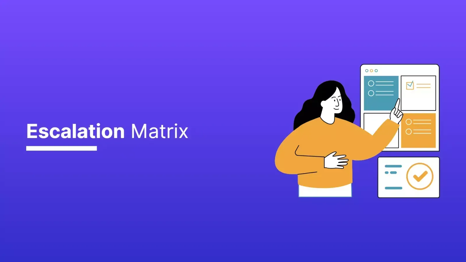 Escalation matrix creation benefits and best practices in 2025